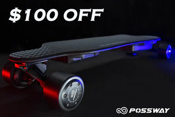 $100 OFF Possway T1 electric skateboard (Expire Date: 30th Apr 2021) POSSWAY