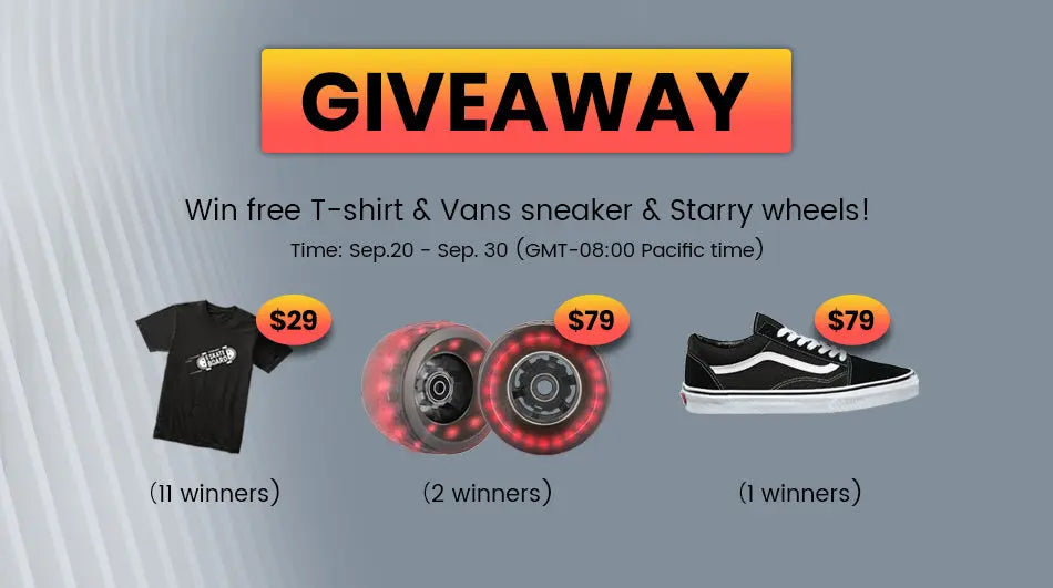 Win free T-shirt & Vans sneaker & Starry wheels! POSSWAY