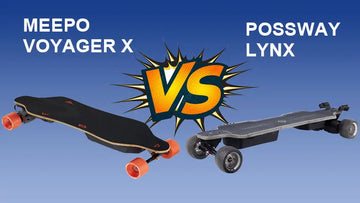 Possway Lynx VS Meepo Voyager X, who is the best belt drive electric skateboard POSSWAY
